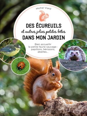 cover image of Des écureuils dans mon jardin